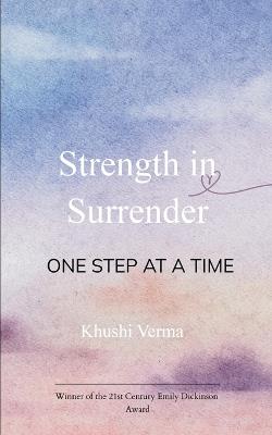 Strength in Surrender - Khushi Verma - cover