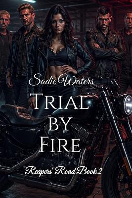 Trial by Fire - Sadie Waters - cover