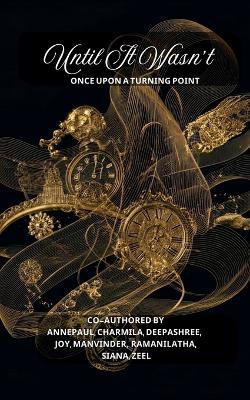 Until It Wasn't: Once Upon A Turning Point - Annepaul - cover