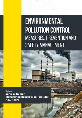 Environmental Pollution Control: Measures, Prevention and Safety Management - Sanjeev Kumar - cover