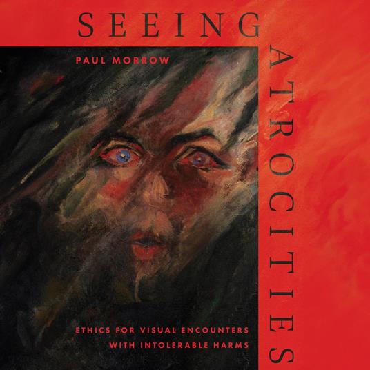 Seeing Atrocities