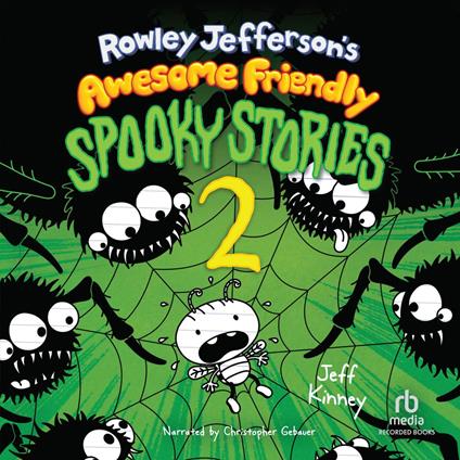 Rowley Jefferson’s Awesome Friendly Spooky Stories 2