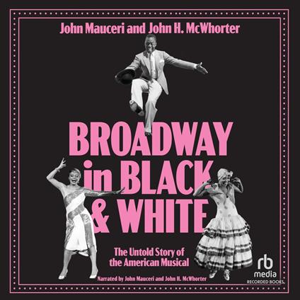 Broadway in Black and White