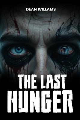 Last Hunger - Dean Williams - cover