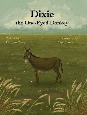 Dixie the One-Eyed Donkey - Crespin Marqs - cover