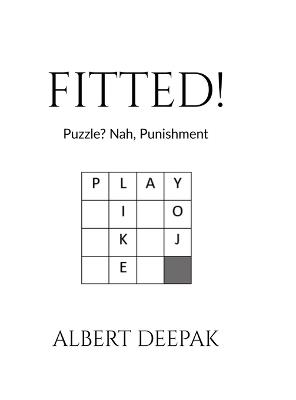 Fitted!: Puzzle? Nah, Punishment - Albert Deepak - cover