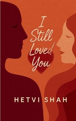 I still loved you - Hetvi Shah - cover