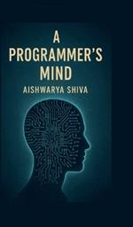 A Programmer's Mind: The Philosophy and Psychology of Programming