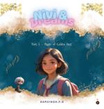 Nivi and Dreams: Part I - Magic of Golden Dust