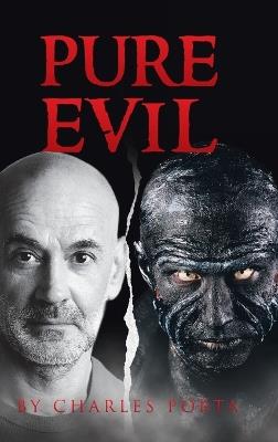 Pure Evil - Charles Porta - cover