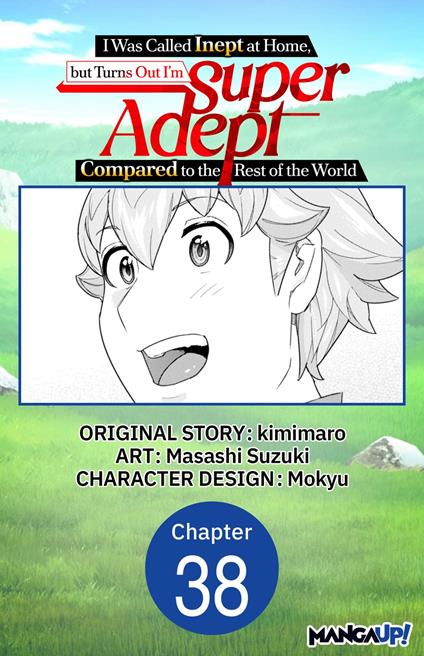 I Was Called Inept at Home, but Turns Out I'm Super Adept Compared to the Rest of the World #038