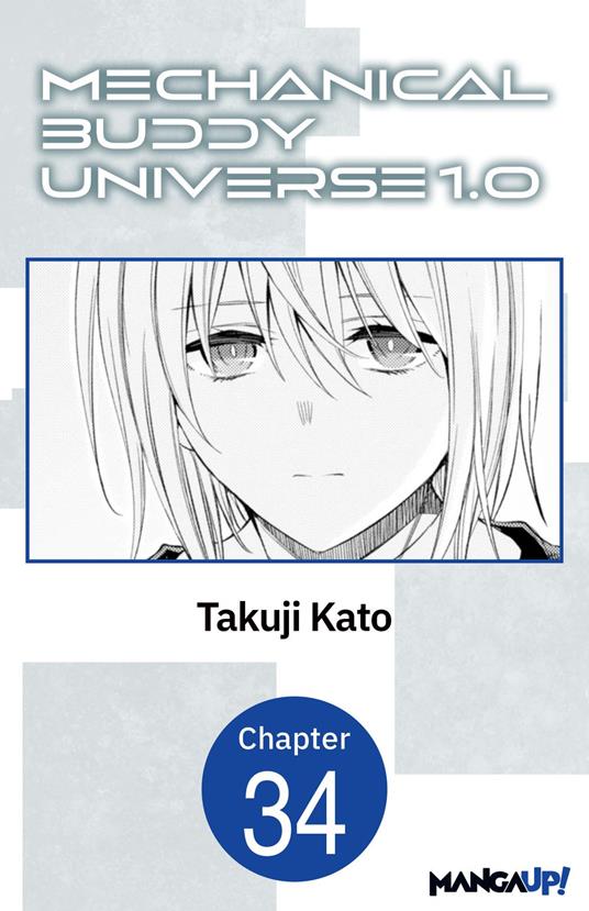 Mechanical Buddy Universe 1.0 #034