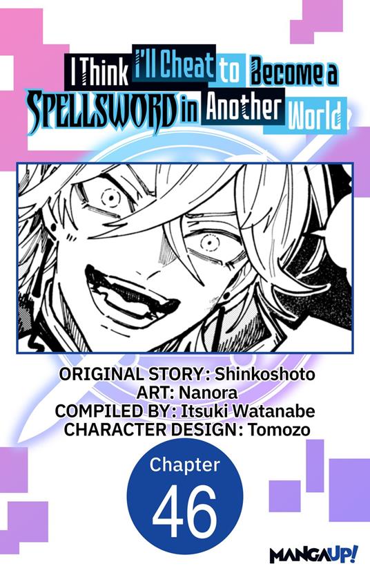 I Think I'll Cheat to Become a Spellsword in Another World #046