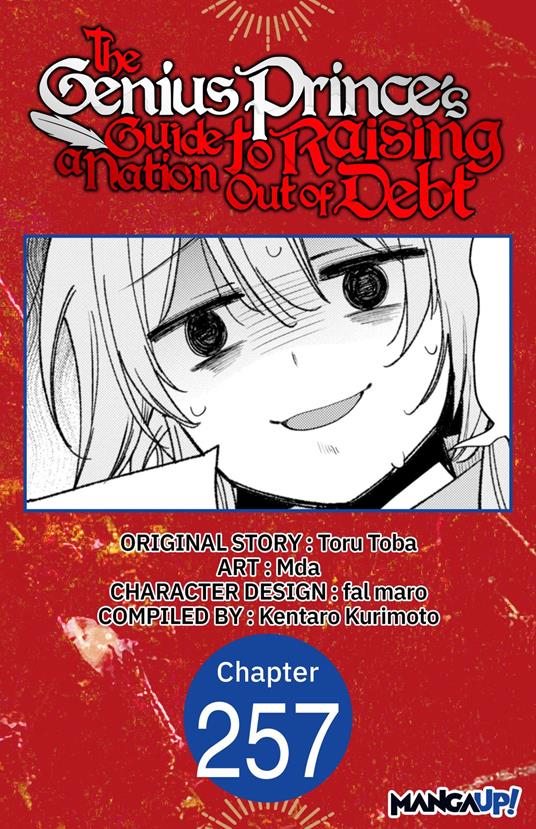 The Genius Prince's Guide to Raising a Nation Out of Debt #257