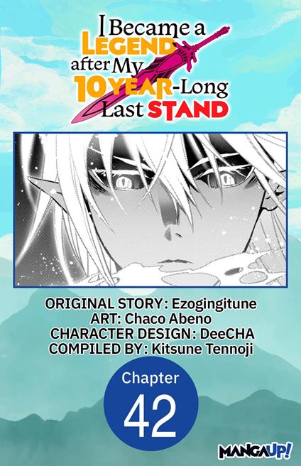 I Became a Legend after My 10 Year-Long Last Stand #042