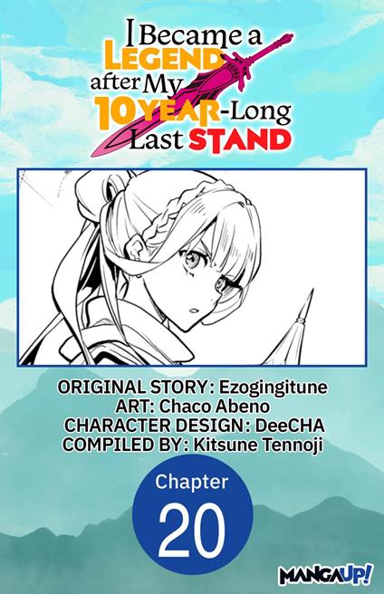 I Became a Legend after My 10 Year-Long Last Stand #020