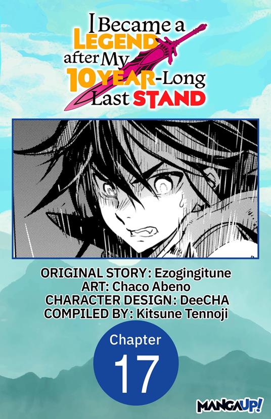 I Became a Legend after My 10 Year-Long Last Stand #017