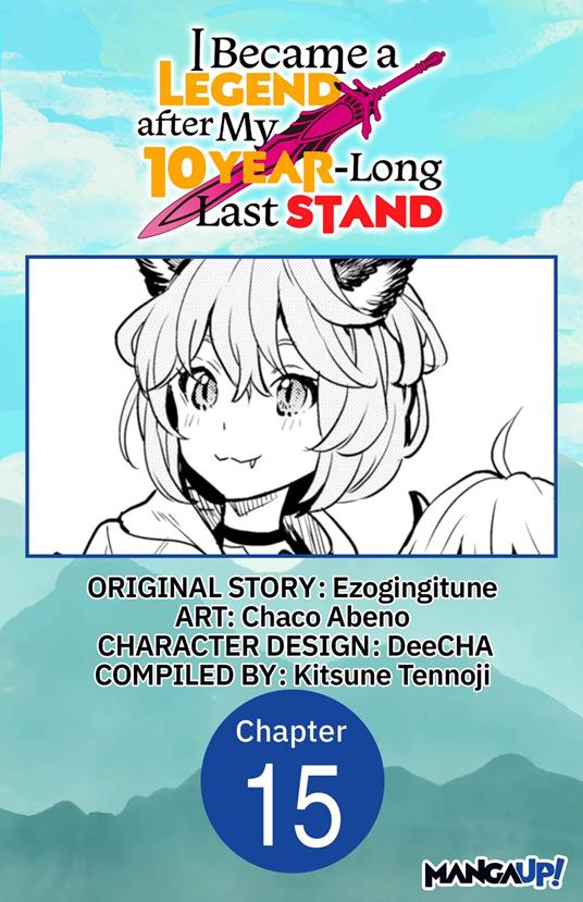 I Became a Legend after My 10 Year-Long Last Stand #015