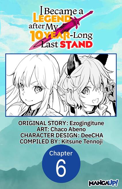 I Became a Legend after My 10 Year-Long Last Stand #006