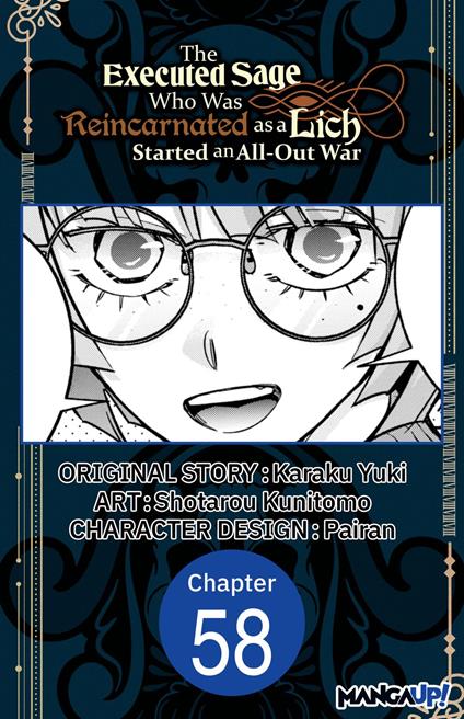 The Executed Sage Who Was Reincarnated as a Lich Started an All-Out War #058