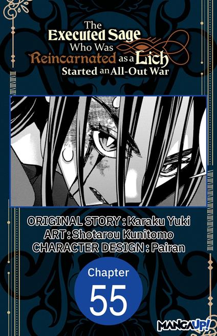 The Executed Sage Who Was Reincarnated as a Lich Started an All-Out War #055