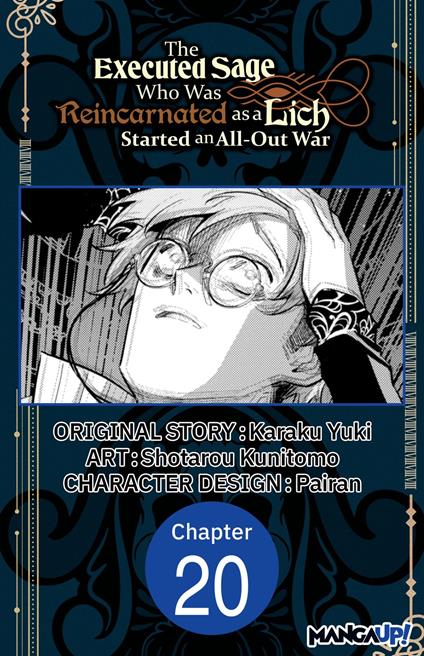 The Executed Sage Who Was Reincarnated as a Lich Started an All-Out War #020