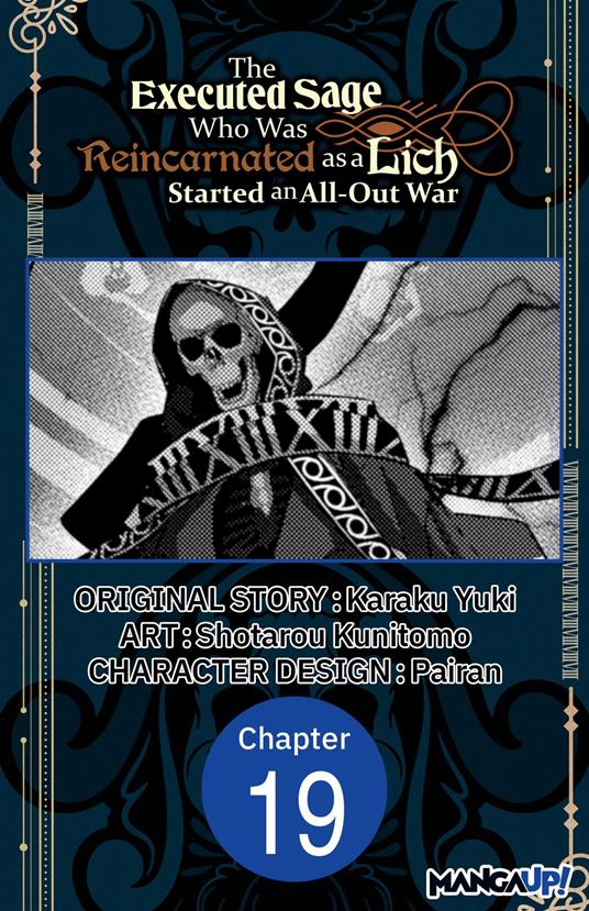 The Executed Sage Who Was Reincarnated as a Lich Started an All-Out War #019