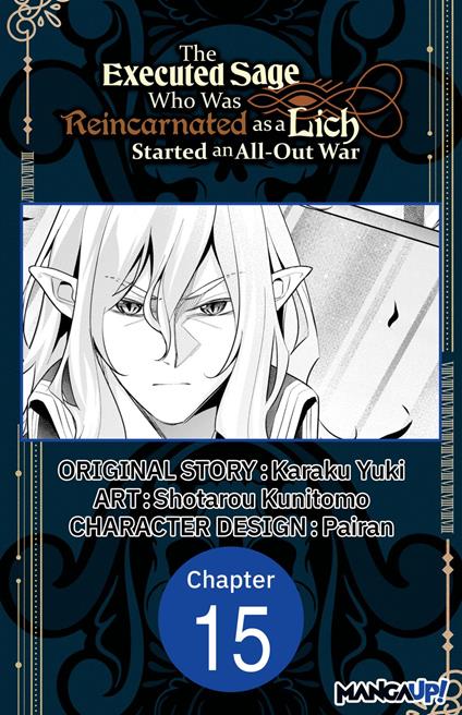 The Executed Sage Who Was Reincarnated as a Lich Started an All-Out War #015