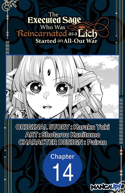 The Executed Sage Who Was Reincarnated as a Lich Started an All-Out War #014