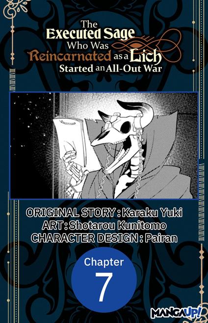 The Executed Sage Who Was Reincarnated as a Lich Started an All-Out War #007