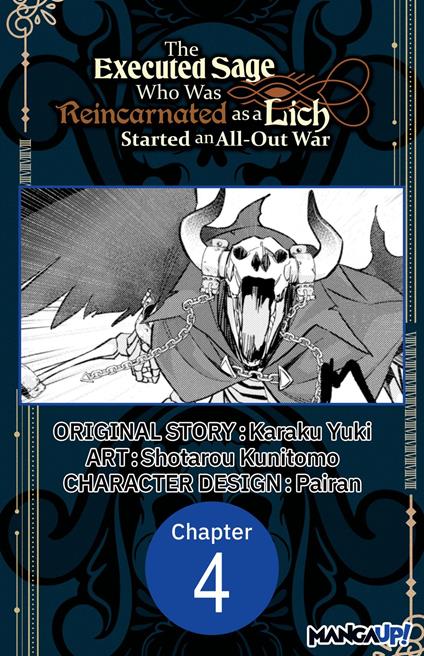 The Executed Sage Who Was Reincarnated as a Lich Started an All-Out War #004