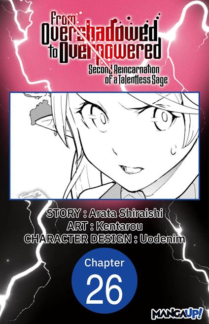 From Overshadowed to Overpowered: Second Reincarnation of a Talentless Sage #026