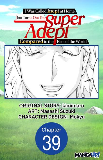 I Was Called Inept at Home, but Turns Out I'm Super Adept Compared to the Rest of the World #039