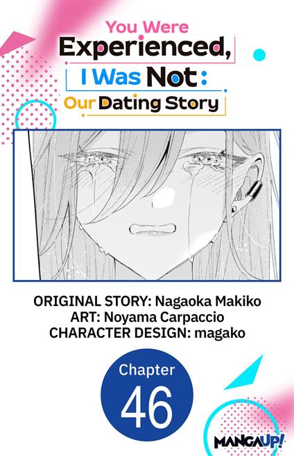 You Were Experienced, I Was Not: Our Dating Story #046