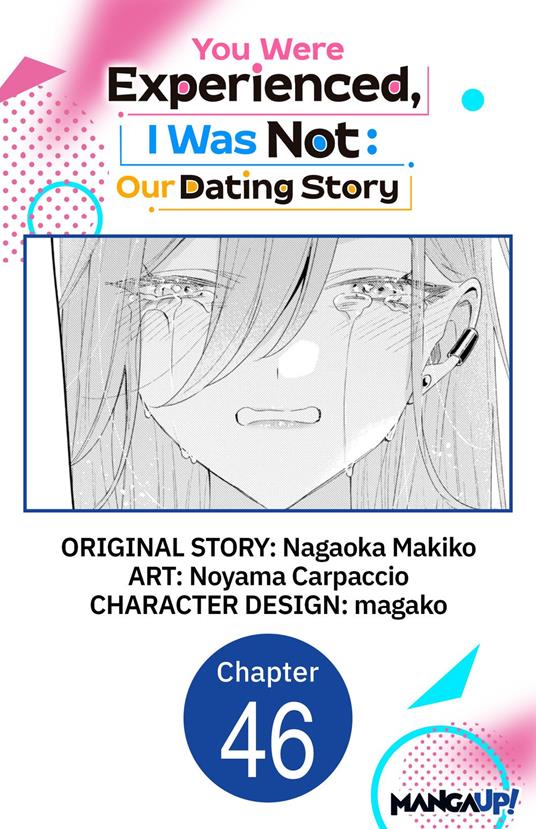 You Were Experienced, I Was Not: Our Dating Story #046