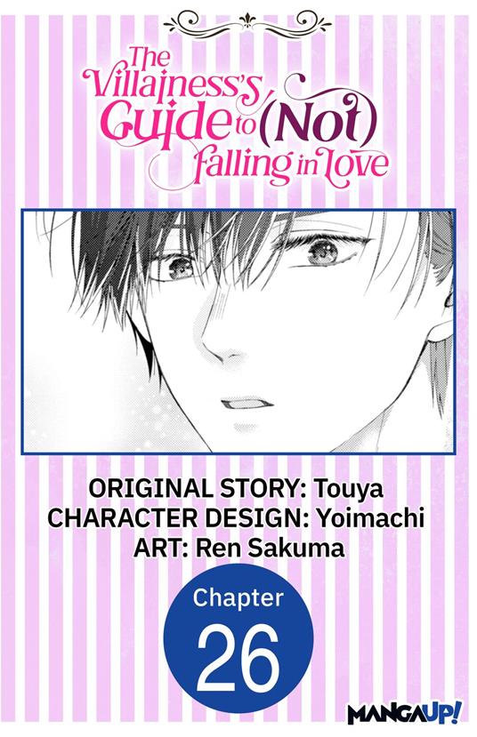 The Villainess's Guide to (Not) Falling in Love #026