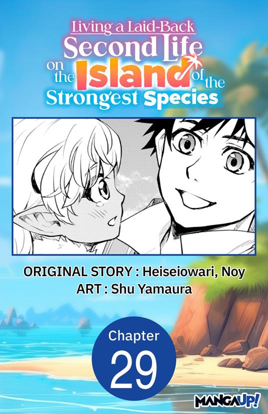 Living a Laid-Back Second Life on the Island of the Strongest Species #029