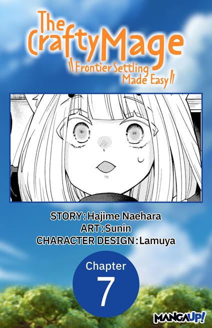 The Crafty Mage: Frontier Settling Made Easy #007