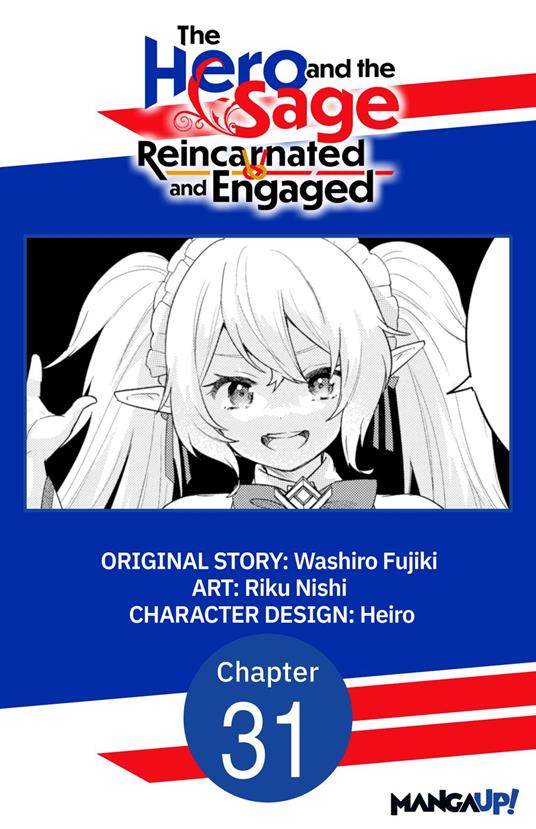 The Hero and the Sage, Reincarnated and Engaged #031