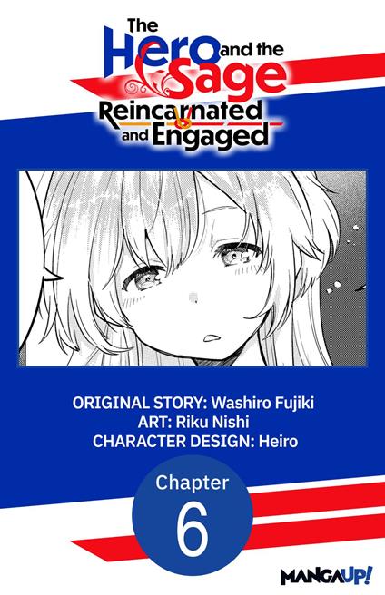 The Hero and the Sage, Reincarnated and Engaged #006