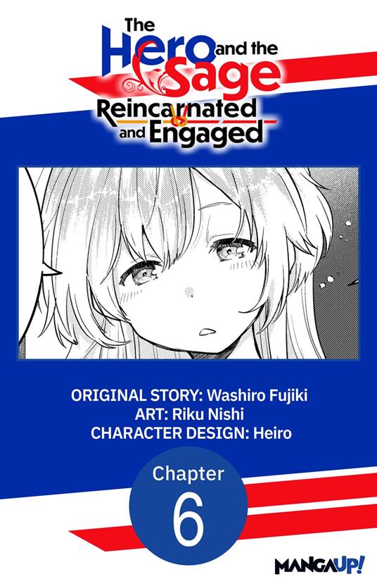 The Hero and the Sage, Reincarnated and Engaged #006
