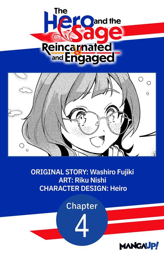 The Hero and the Sage, Reincarnated and Engaged #004