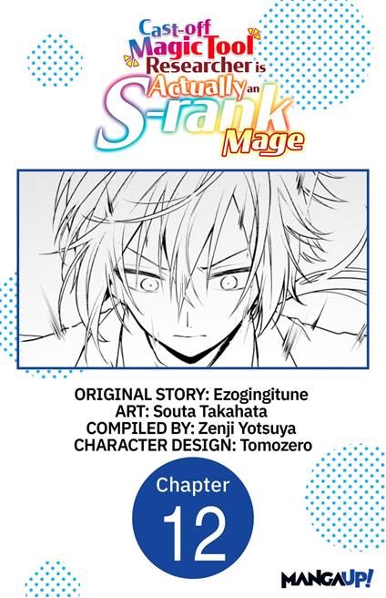 Cast-off Magic Tool Researcher is Actually an S-rank Mage #012