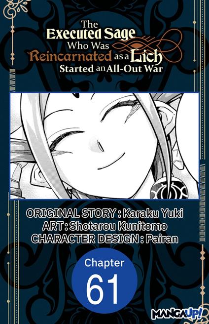 The Executed Sage Who Was Reincarnated as a Lich Started an All-Out War #061
