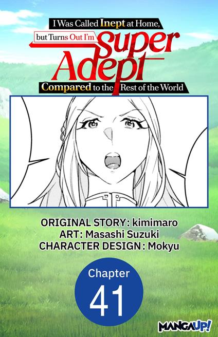 I Was Called Inept at Home, but Turns Out I'm Super Adept Compared to the Rest of the World #041