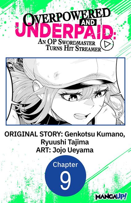 Overpowered and Underpaid: An OP Swordmaster Turns Hit Streamer #009