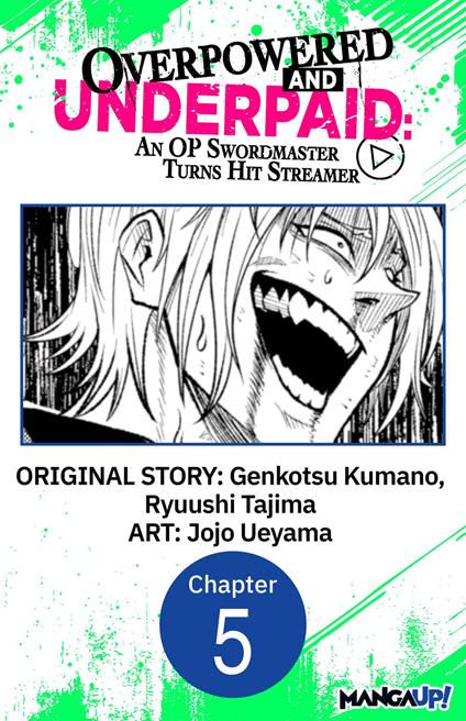 Overpowered and Underpaid: An OP Swordmaster Turns Hit Streamer #005