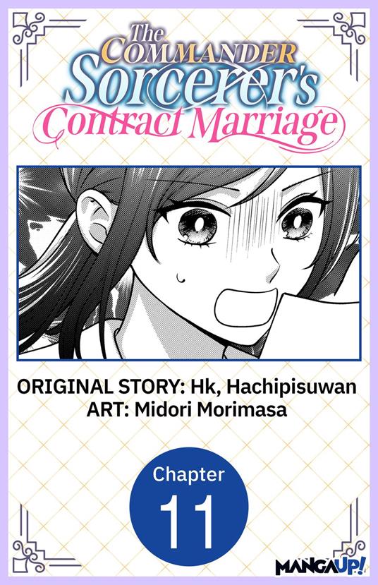 The Commander Sorcerer's Contract Marriage #011