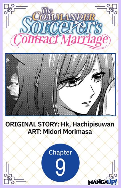 The Commander Sorcerer's Contract Marriage #009