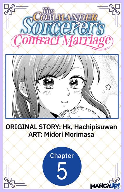 The Commander Sorcerer's Contract Marriage #005